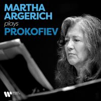 Martha Argerich - Martha Argerich Plays Prokofiev