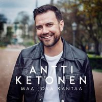 Antti Ketonen - Maa joka kantaa