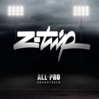 Z-Trip - All Pro Soundtrack (Explicit)