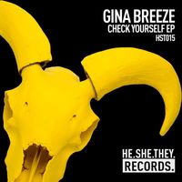 Gina Breeze - Check Yourself EP