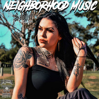 SadGirl - Neighborhood Music (Explicit)