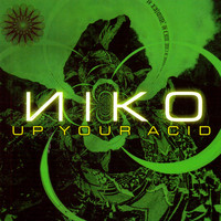 Niko - Up Your Acid