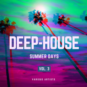 Various Artists - Deep-House Summer Days, Vol. 3