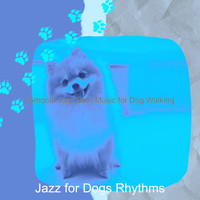 Jazz for Dogs Rhythms - (Smooth Jazz Sax) Music for Dog Walking