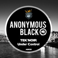 Tek'Noir - Under Control