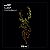 Vago - Karma (What You Deserve)