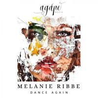 Melanie Ribbe - Dance Again