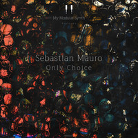 Sebastian Mauro - Only Choice