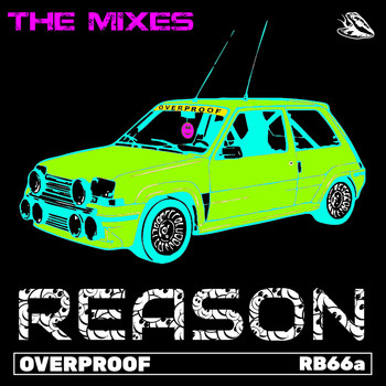 Overproof featuring Polly Yates - Reason - The Mixes