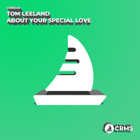 Tom Leeland - About Your Special Love