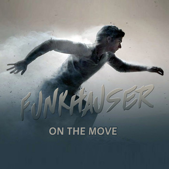 Funkhauser - On The Move