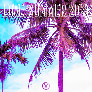 Various Artists - Love Summer 2021