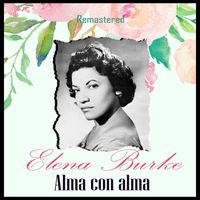Elena Burke - Alma con alma (Remastered)