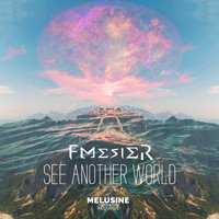 Fmesier - See Another World