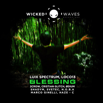 Luix Spectrum, LOCO13 - Blessing