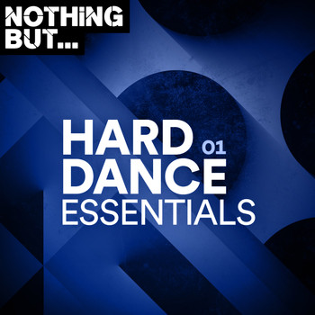 Various Artists - Nothing But... Hard Dance Essentials, Vol. 01