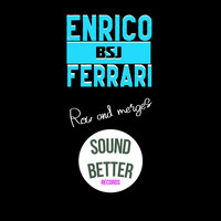 Enrico BSJ Ferrari - Row and merges (Radio edit)