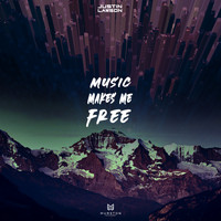 Justin Lawson - Music makes me free
