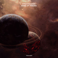 Stravaganza - Song of Heroes