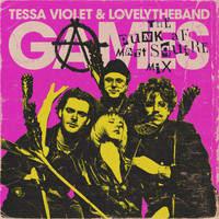 Tessa Violet & lovelytheband - Games (The Punk AF Matt Squire Mix)