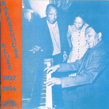 Various Artists - Barrelhouse Blues (1927-1936)