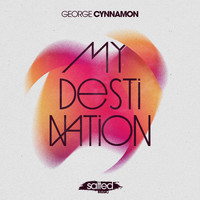 George Cynnamon - My Destination
