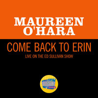 Maureen O'Hara - Come Back To Erin (Live On The Ed Sullivan Show, March 11, 1962)