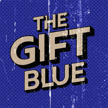 Blue - The Gift (20th Anniversary)