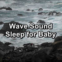 Smooth Wave - Wave Sound Sleep for Baby