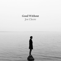 Joe Cleere - Good Without