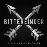 Bittereinder - Die dinkdansmasjien