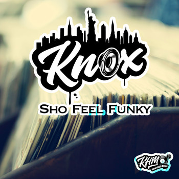 Knox - Sho Feel Funky