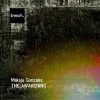 MaKaJa Gonzales - The Awakening