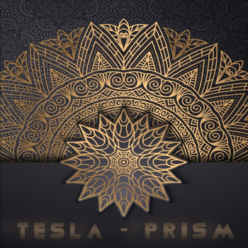Tesla - Prism