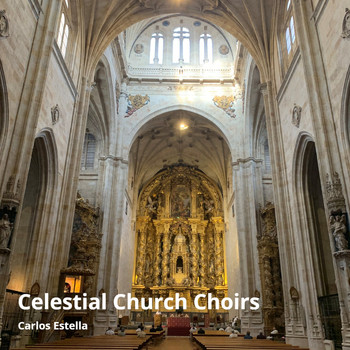 Carlos Estella - Celestial Church Choirs