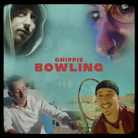 Chippie - Bowling (Explicit)