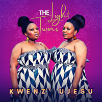 The Light Twins - KwenzuJesu