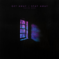 Navier Gene - Get Away / Stay Away (Explicit)