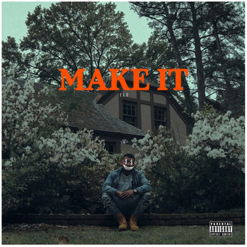 ELO - Make It (Explicit)