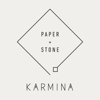 Karmina - Paper & Stone