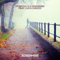 Morgan, G & Machines - Josephine