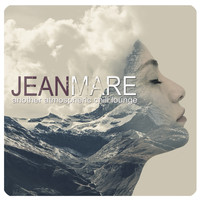 Jean Mare - Another Atmospheric Chill Lounge