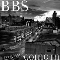 BBS - Going In