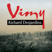 Richard Desjardins - Vimy