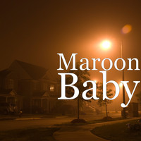 Maroon - Baby
