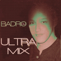 DJ Badro - UltRAI Mix
