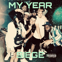 Siege - My Year (Explicit)