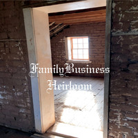 Familybusiness - Heirloom