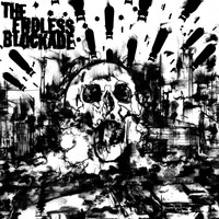The Endless Blockade - Come Friendly Bombs (Explicit)