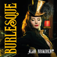 Alan Broadbent - Burlesque